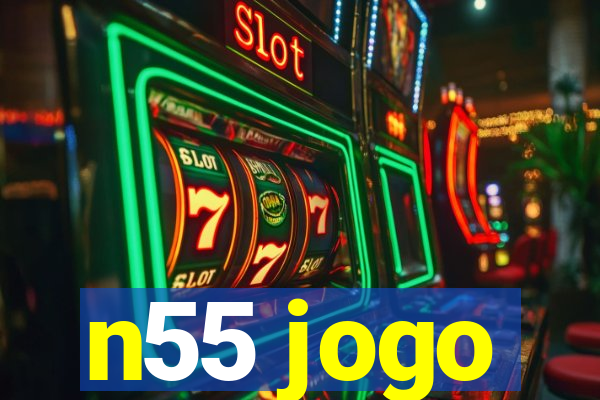 n55 jogo